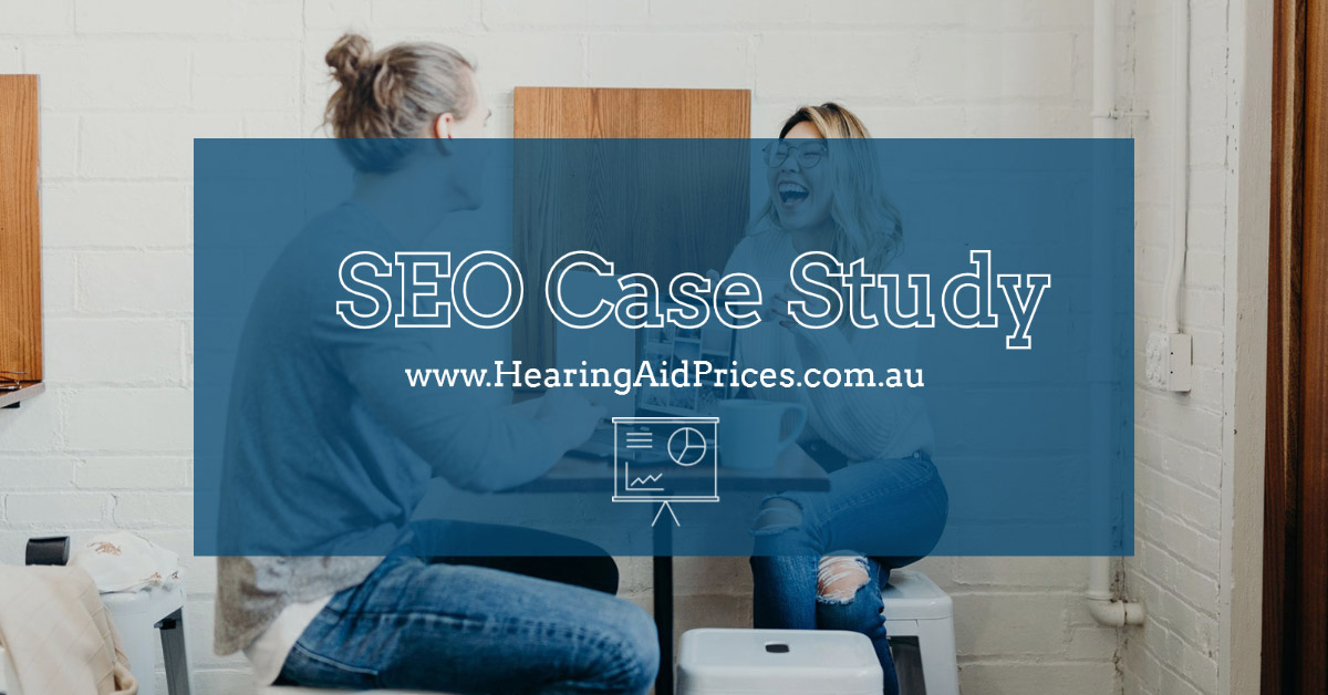 Hearing Aid Prices SEO Case Study